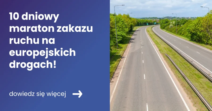 10-dniowy-maraton_zakazu-ruchu-na-europejskich-drogach