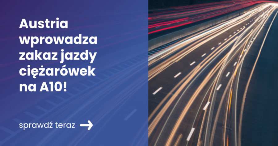 austria_wprowadza_zakaz_jazdy_ciężarówek_na_A10