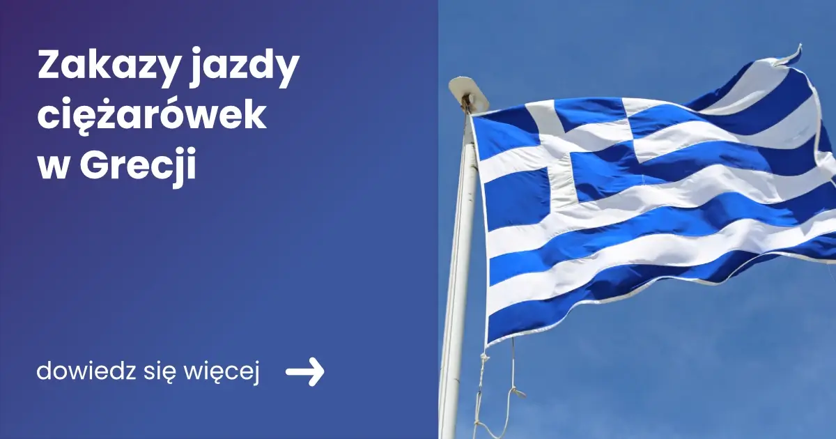 zakazy-jazdy-ciezarowek-w-grecji
