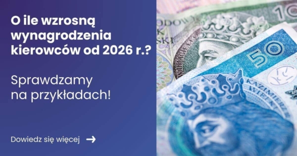 ile-wzrosna-wynagrodzenia-kierowcow-od-2026-sprawdzamy-na-przykladach