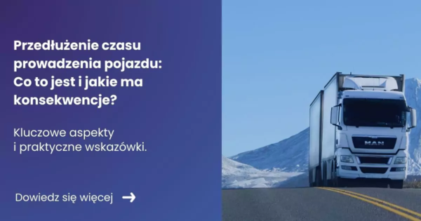 przedluzenie-czasu-prowadzenia-pojazdu przedłużenie czasu prowadzenia pojazdu