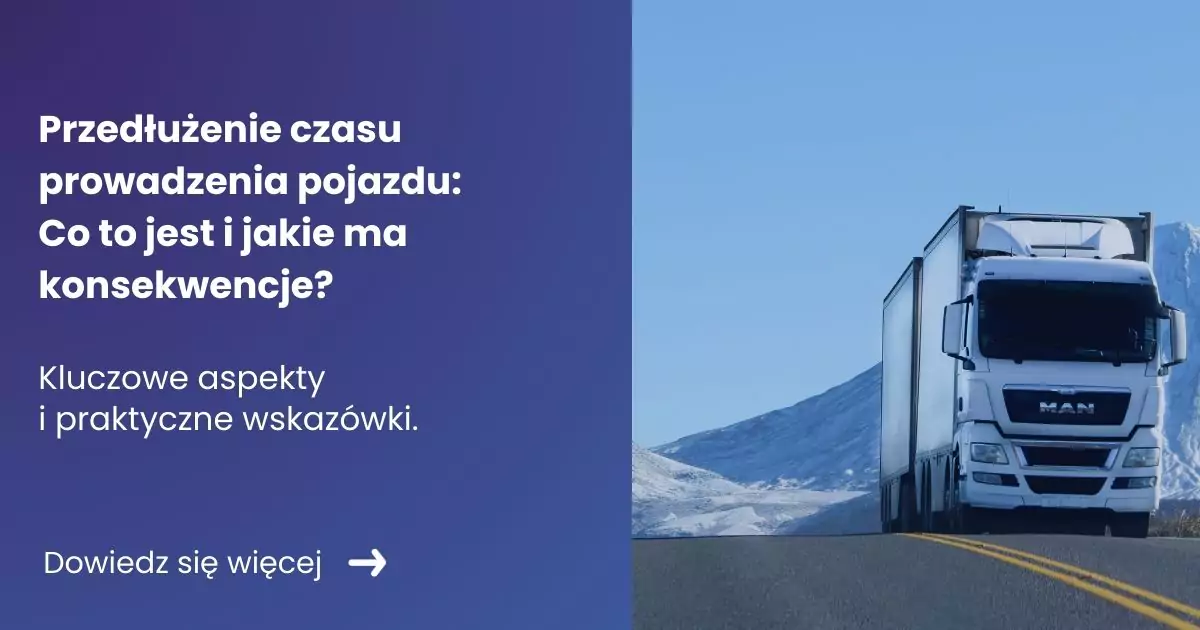 przedłużenie czasu prowadzenia pojazdu