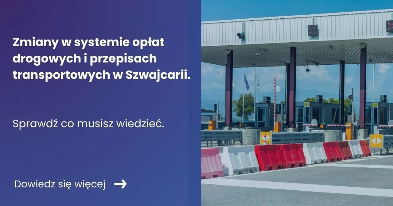 zmiany-w-systemie-opat-drogowych-i-przepisach-transportowych-w-szwajcarii_Easy-Resize.com