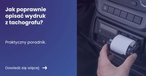 Jak poprawnie opisać wydruk z tachografu opis wydruku z tachografu