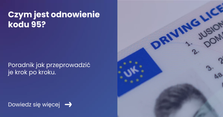 czym-jest-odnowienie-kodu-95-poradnik-jak-przeprowadzic-je-krok-po-kroku czym jest odnowienie kodu 95 banner z tekstem po lewej stronie i zdjęcie prawa jazdy po prawej