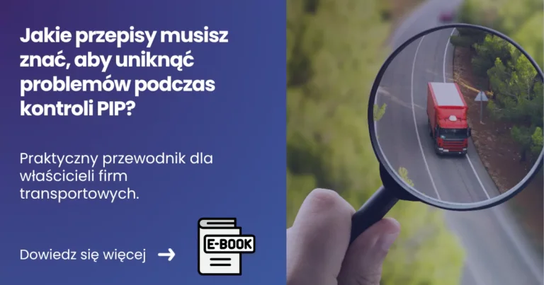 Banner informacyjny z tekstem o przepisach dla firm transportowych i kontroli PIP. Po lewej stronie tekst, po prawej zdjęcie ciężarówki widzianej przez lupę.