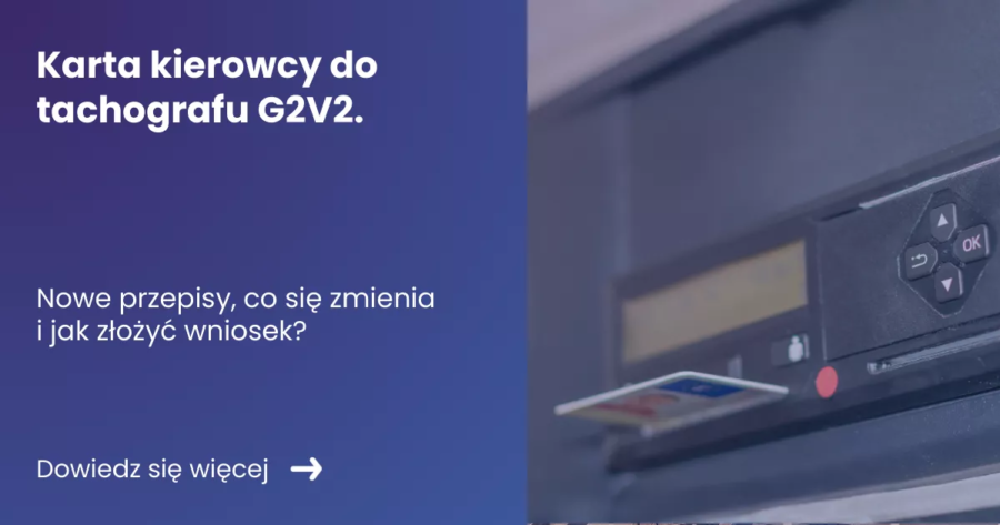 Grafika prezentująca z lewej strony tytuł artykułu: Karta kierowcy do tachografu G2V2. Z prawej strony zdjęcie karty włożonej do tachografu